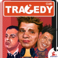 java  Tragedy Club