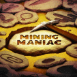 java  Mining Maniac