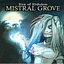  : Mistral Grove