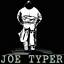  : Joe Typer